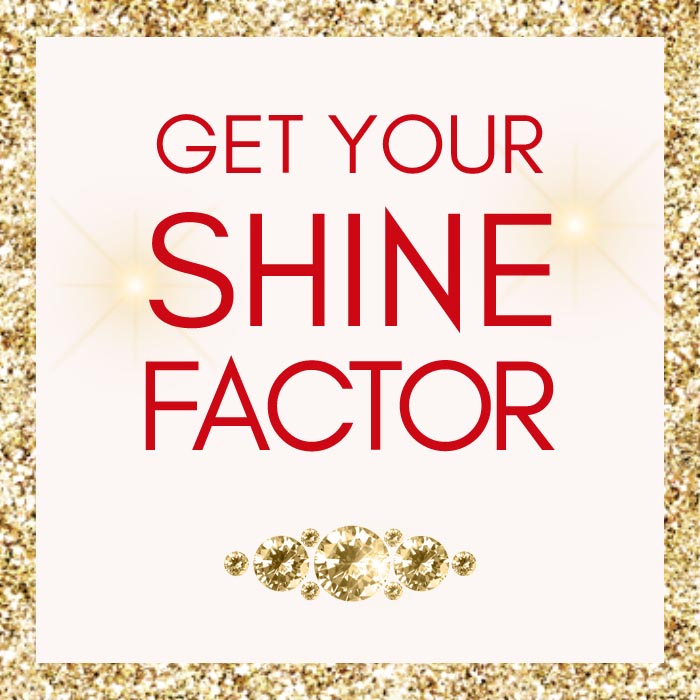 Get Your Shine Factor